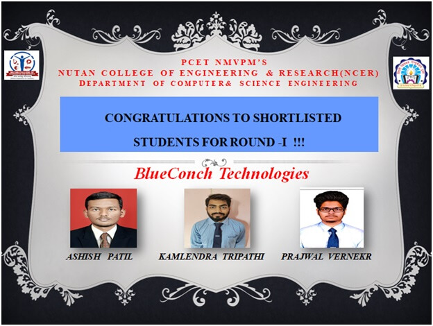 3 Students Shortlisted for Round-I 2022 Batch for BlueConch Technologies