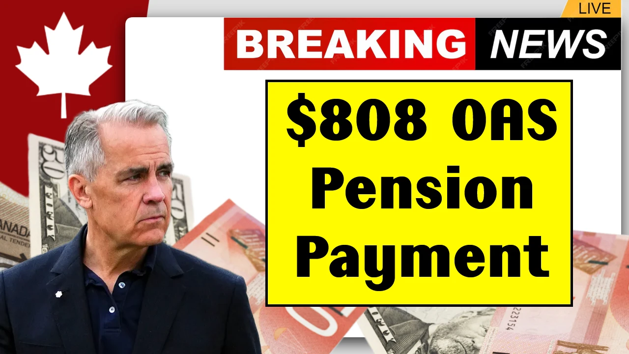 $808 OAS Pension Payment