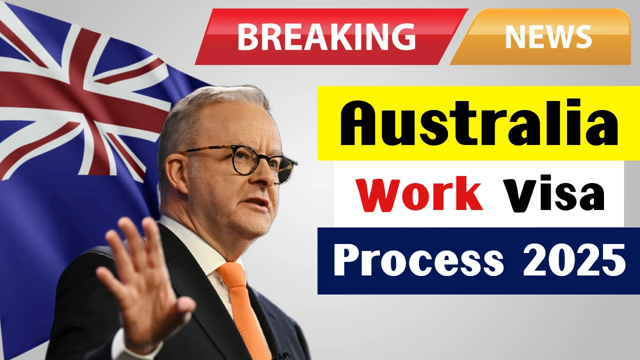 Australia Work Visa Process Sep