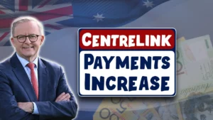 Centrelink Payments Increase