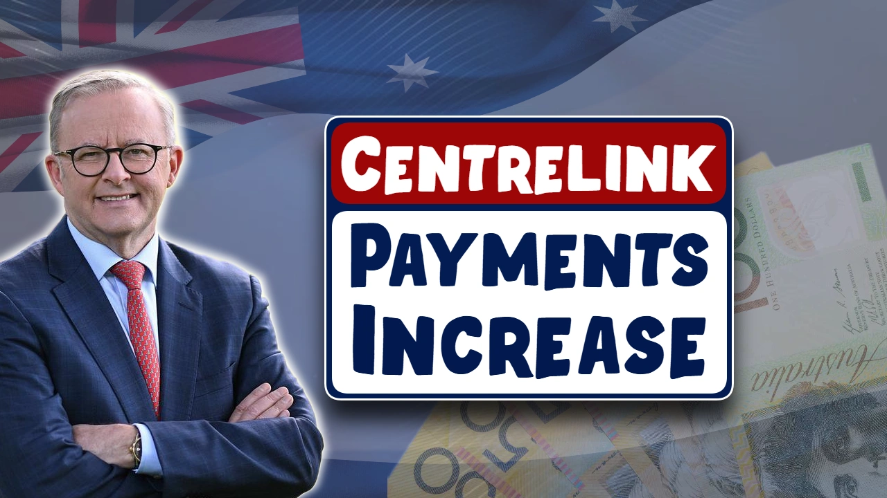 Centrelink Payments Increase