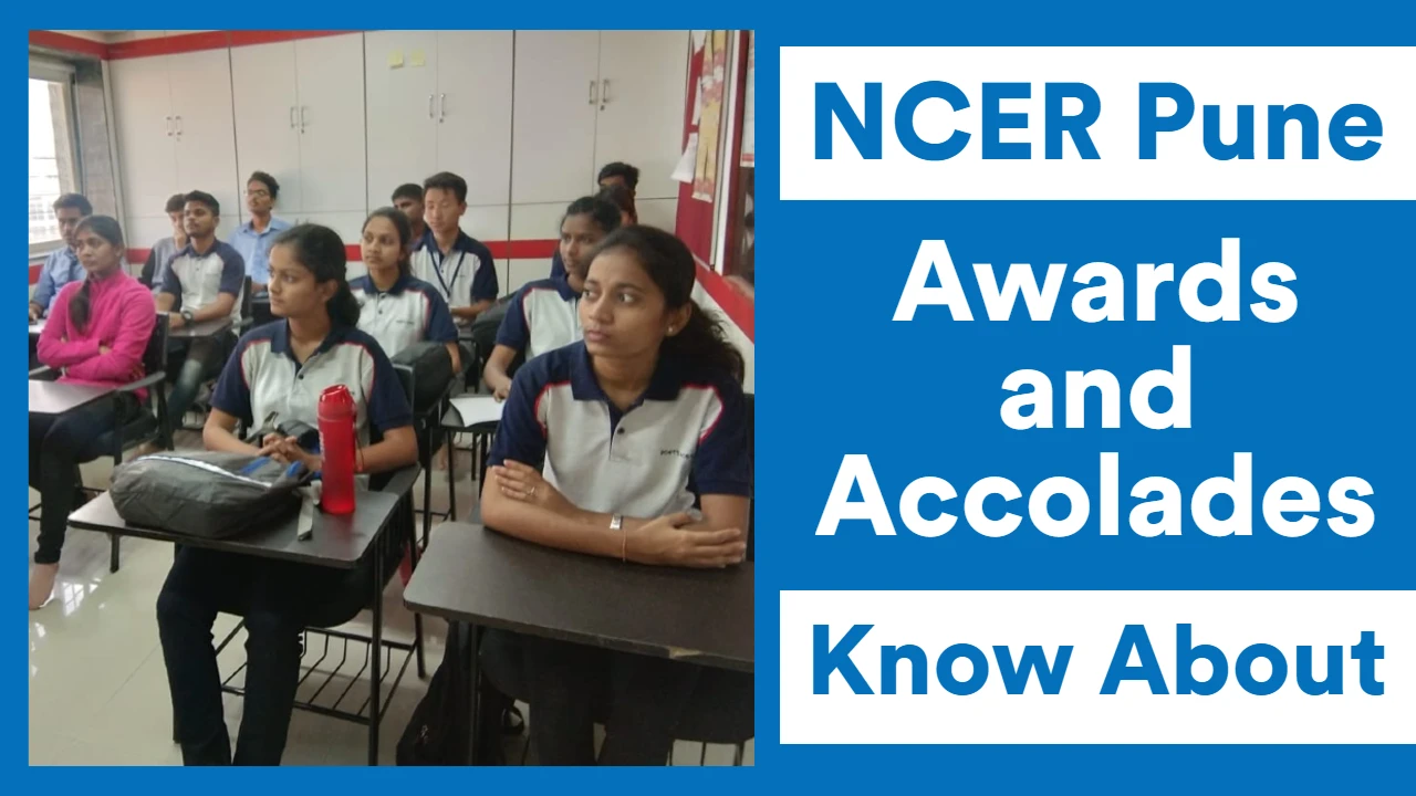 NCER Pune Awards and Accolades