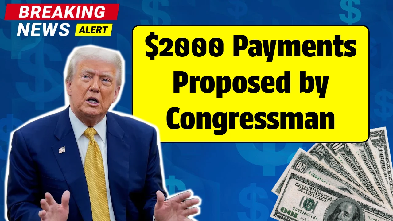 $2000 Payments Proposed by Congressman