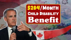 $284/Month Child Disability Benefit