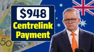 $948 Centrelink Payment