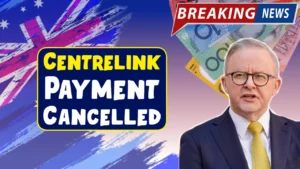 Centrelink Payment Cancelled